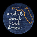 I Won't Back Down Florida Button