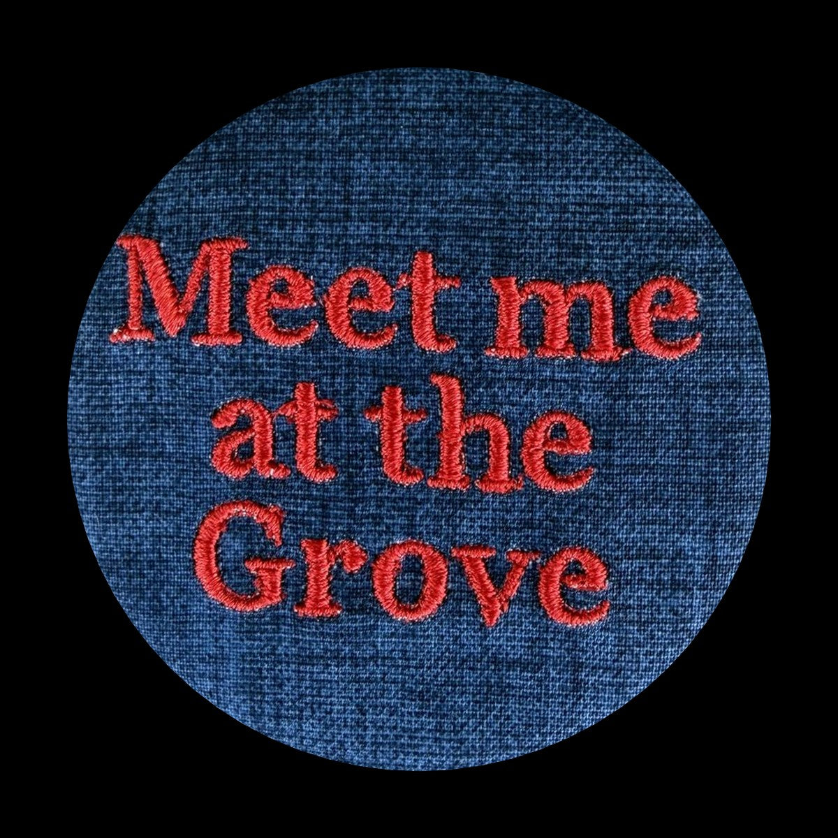 Meet Me at the Grove Button
